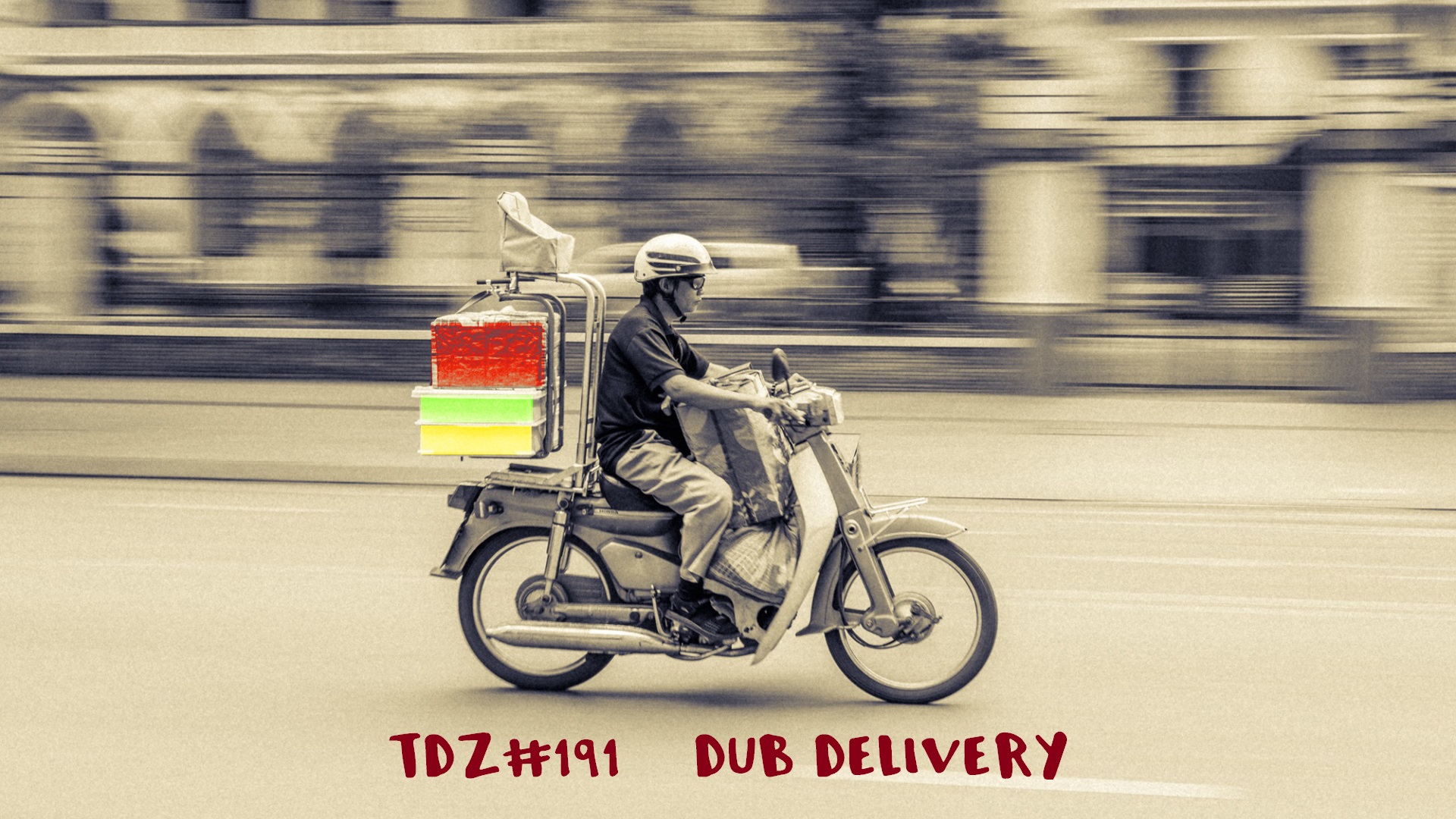 TDZ#191... Dub Delivery.....