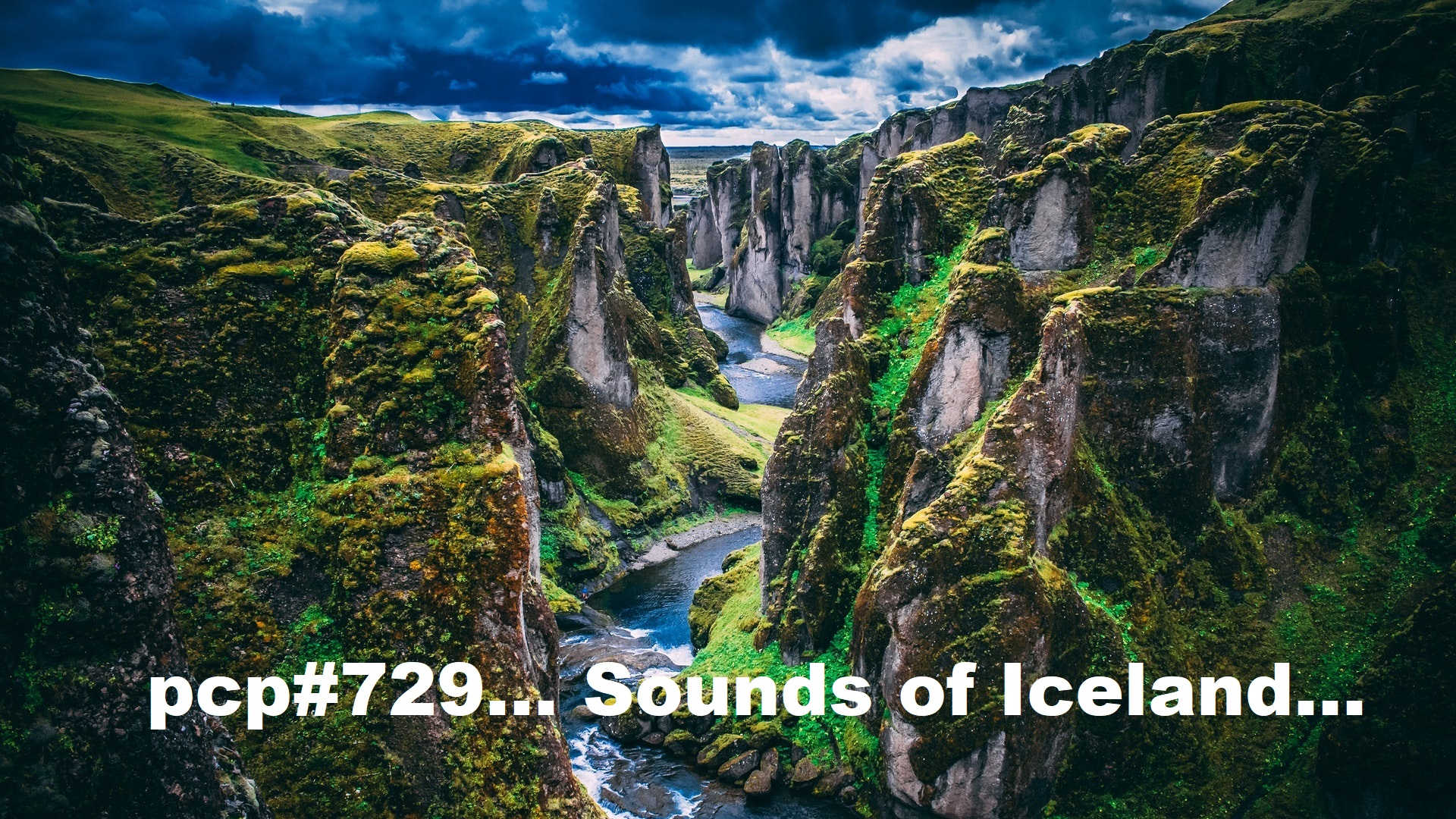 PCP#729... Sounds of Iceland....