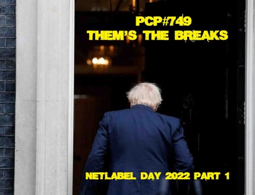 PCP#749… Them’s The Breaks…Netlabel Day 2022 Part 1