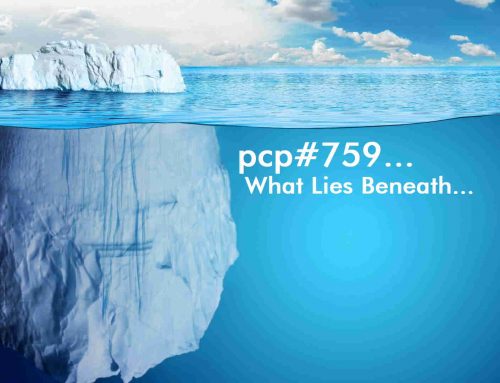 PCP#759… What Lies Beneath….