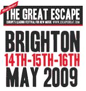The Great Escape 2009 (Part 2)
