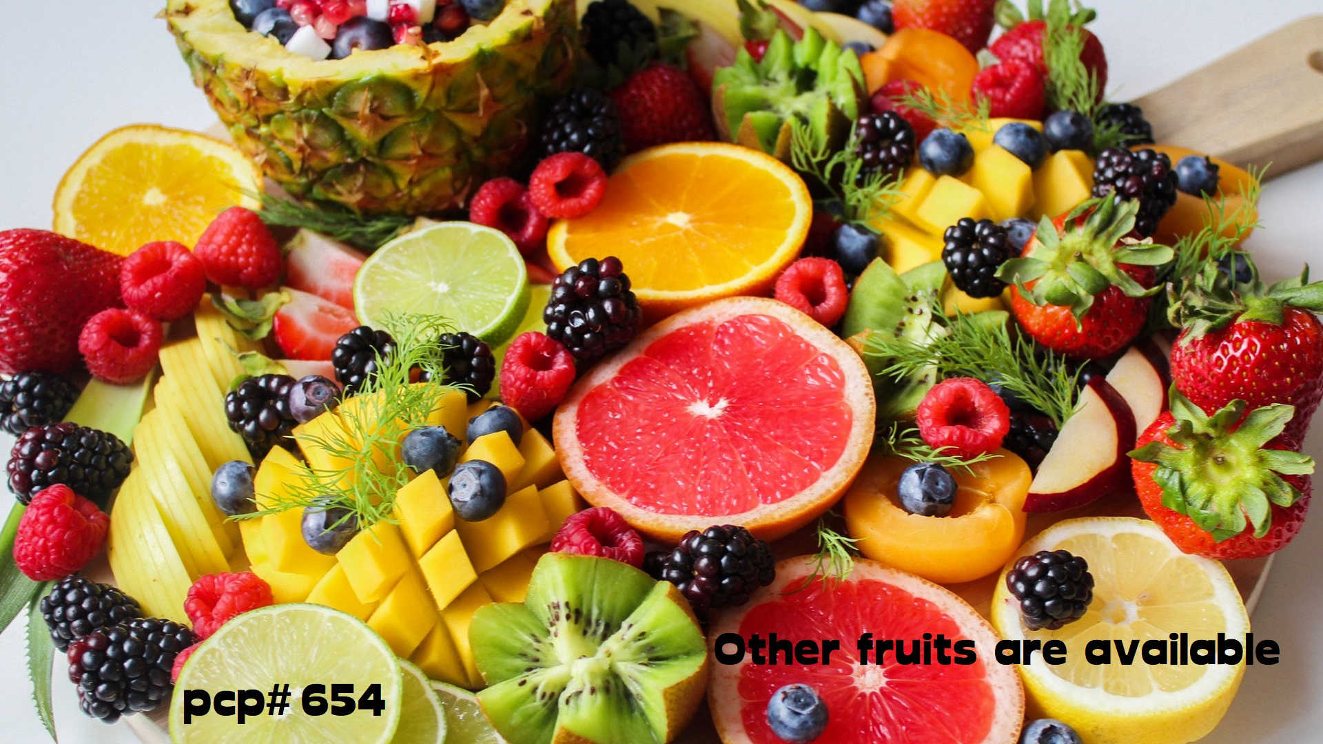 PCP#654... Other fruits are available!...