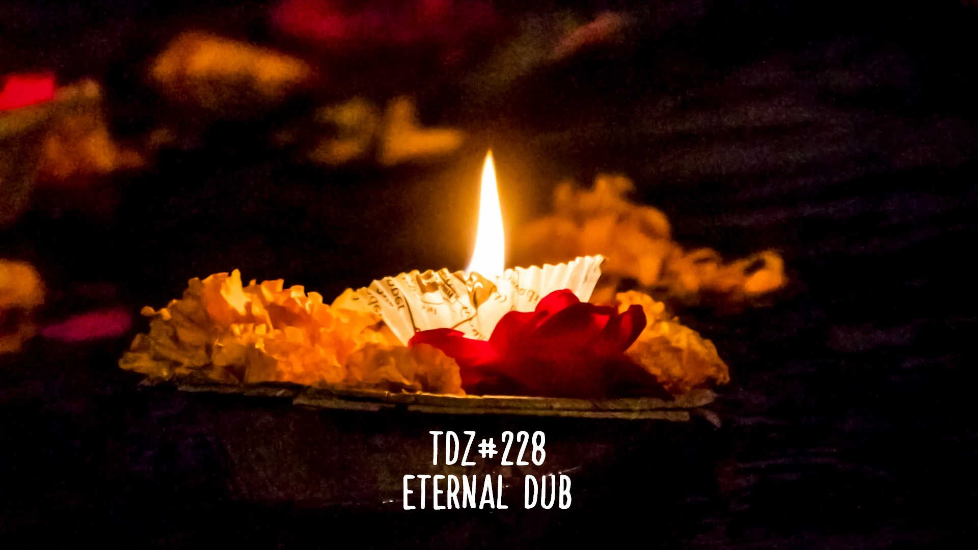 TDZ#228... Eternal Dub.....