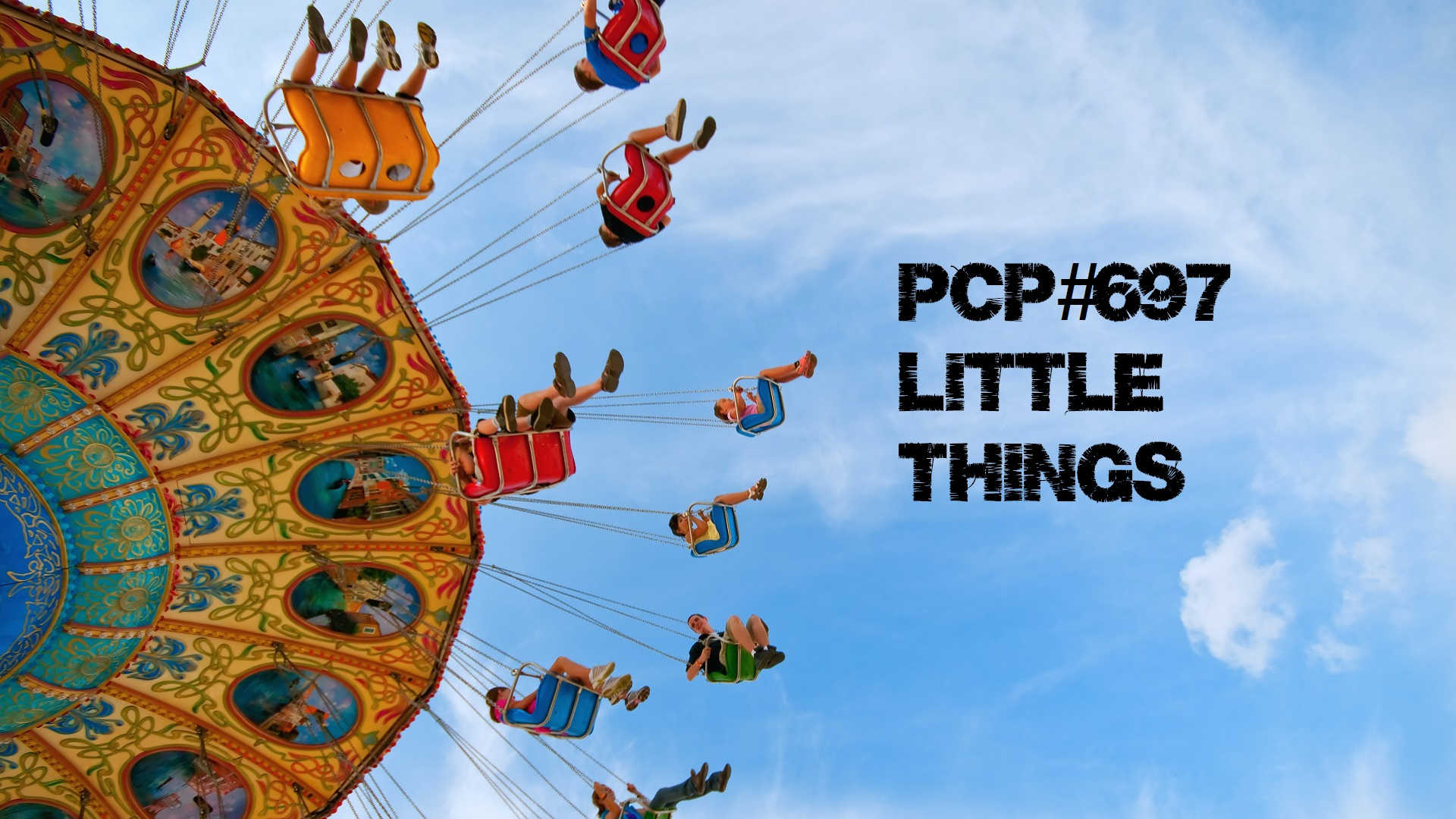 PCP#697... Little Things.....