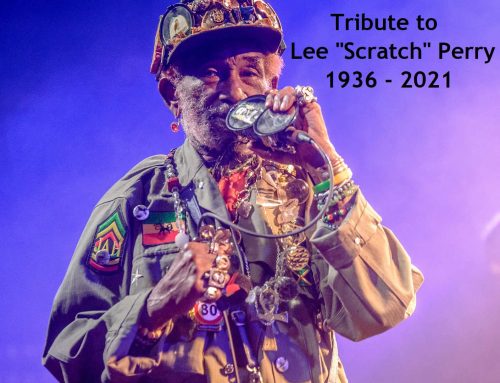 Tribute to Lee “Scratch” Perry 1936-2021